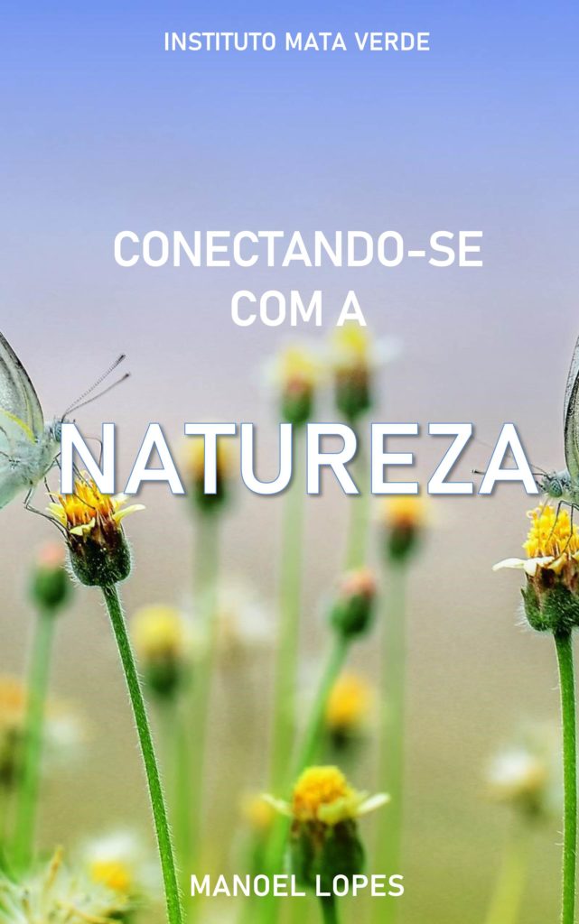 Conectando-se com a Natureza, livro de Manoel Lopes